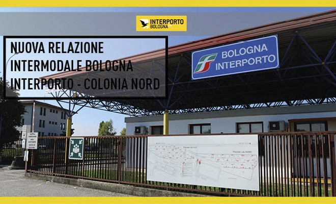 Nuova relazione intermodale Bologna Interporto - Colonia Nord